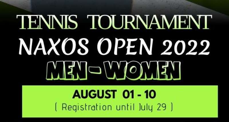 Η προκήρυξη του &#039;&#039;Naxos Open 2022&#039;&#039; Ανδρών - Γυναικών